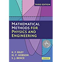 Mathematical Methods for Physics and Engineering 3rd Edition Paperback: A Comprehensive Guide